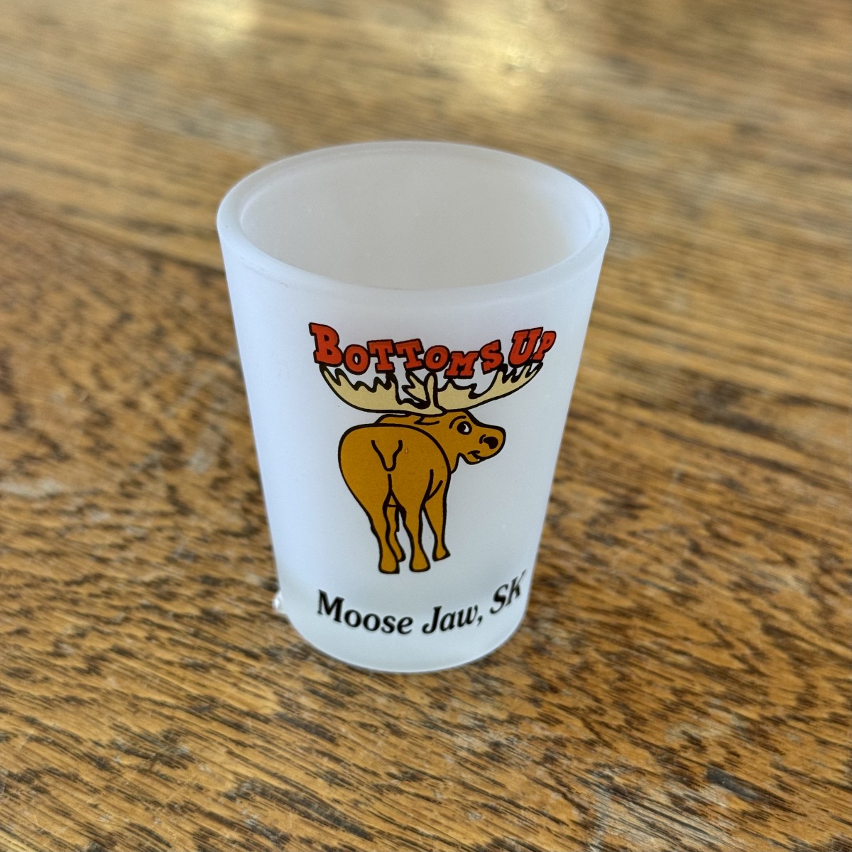Moose Jaw Shot Glass Bottoms Up Moose