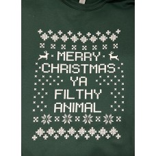 Merry Christmas Ya Filthy Animal Sweatshirt Unisex Forest