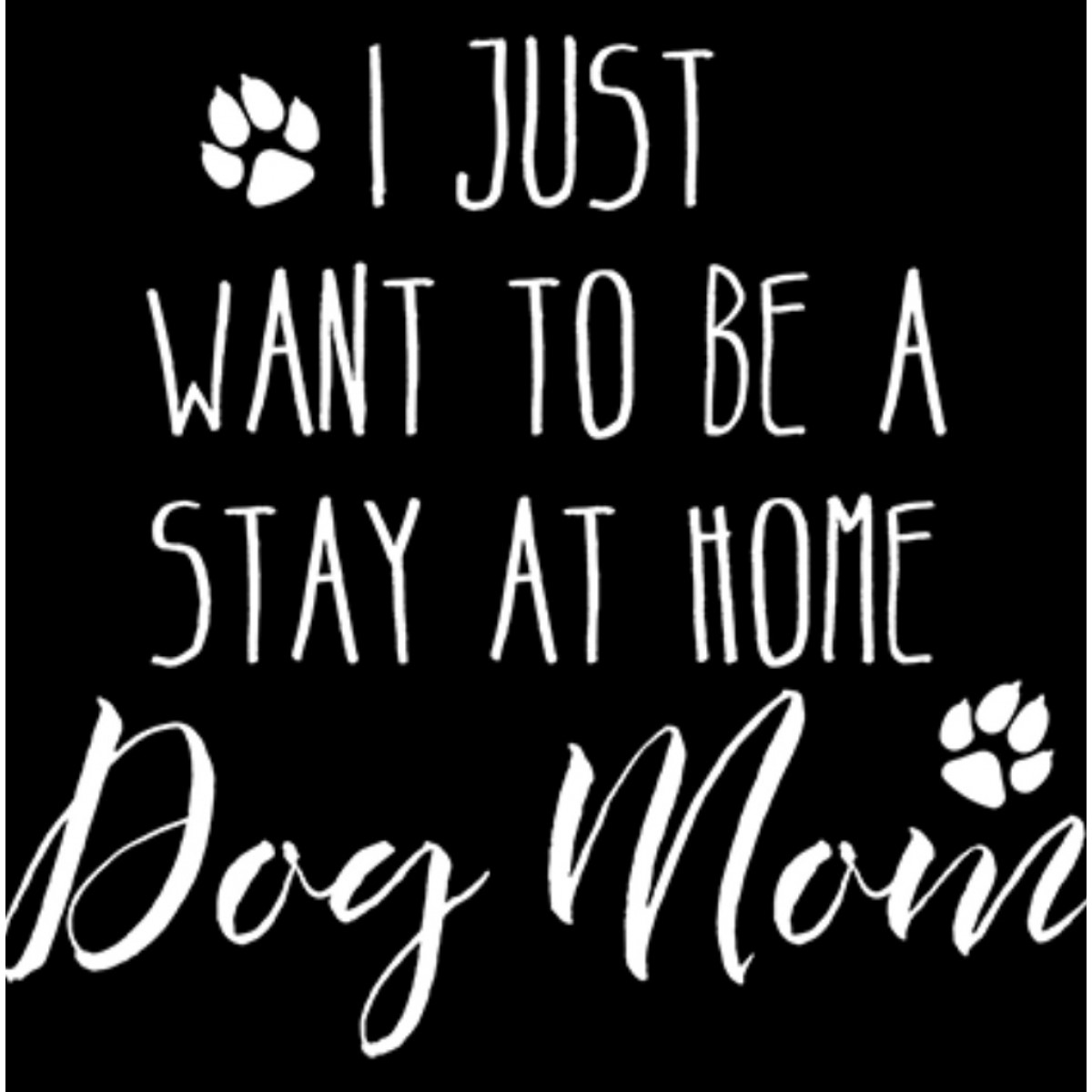 BP24828EL4 Stay At Home Dog Mom